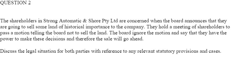  QUESTION 2 The shareholders in Strong Automatic & Shore Pty Ltd
