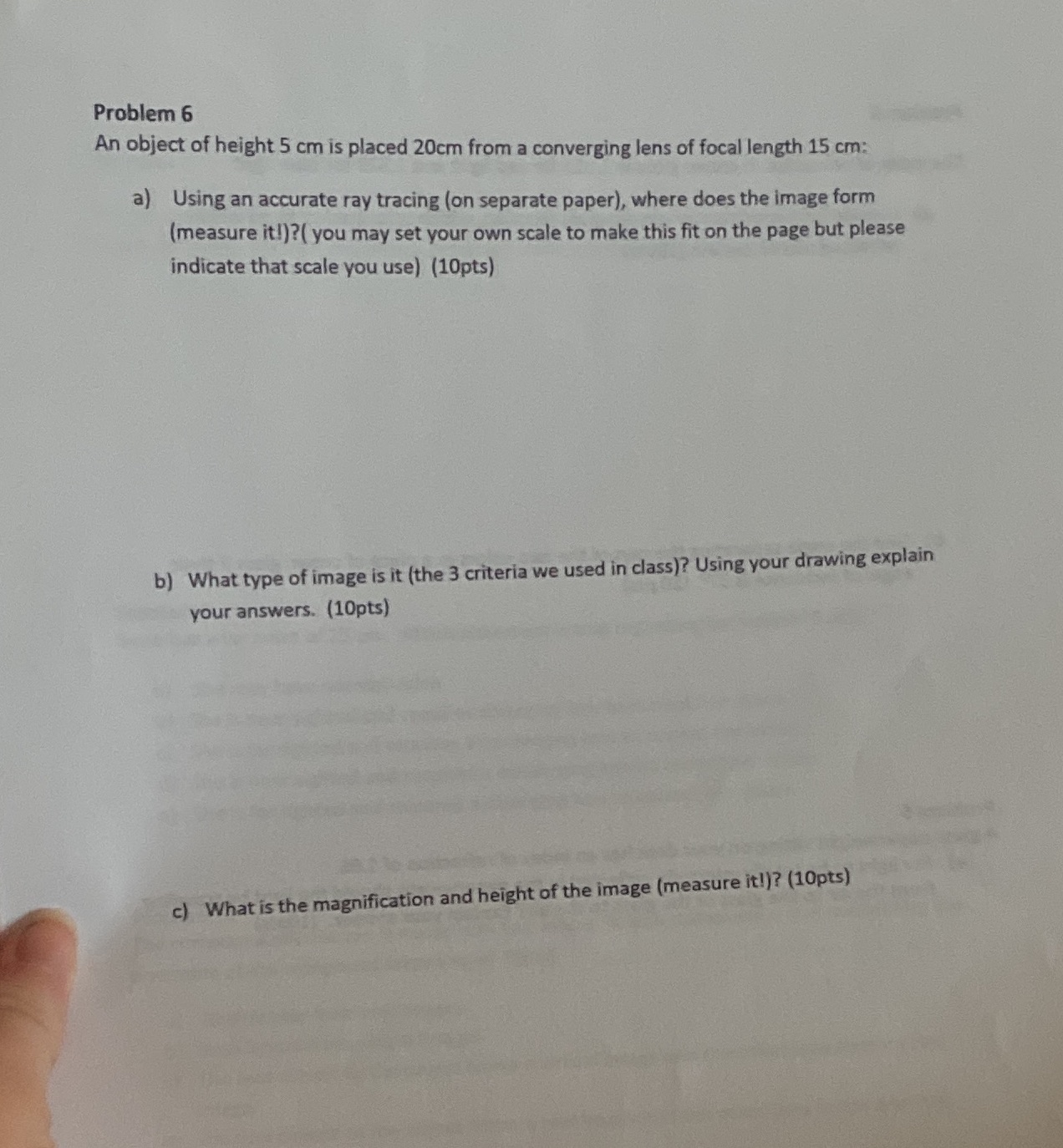 Please show all work clearly thanks Problem 6 An object of height