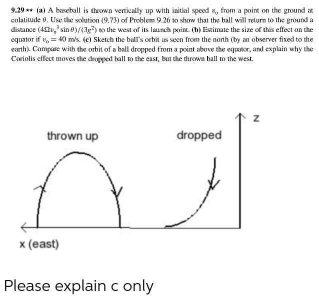 10 9.29** (a) A baseball is thrown vertically up with initial speed