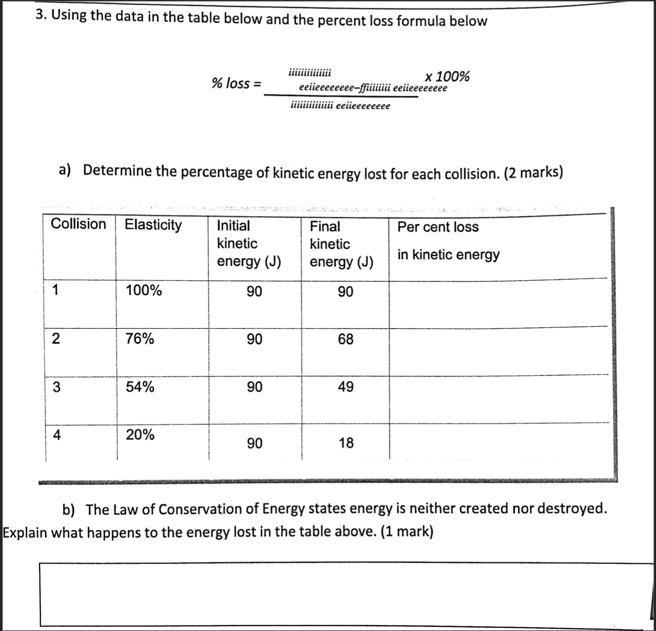  3. Using the data in the table below and the percent