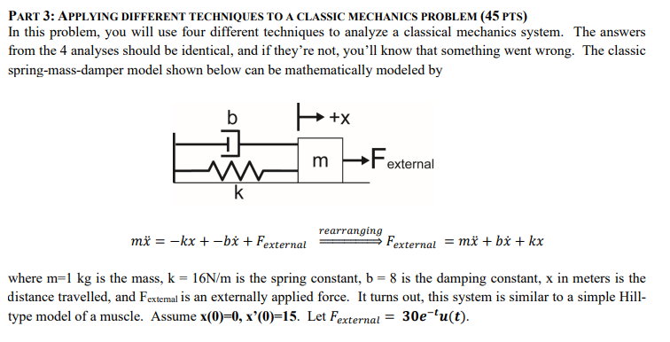PART 3: APPLYING DIFFERENT TECHNIQUES TO A CLASSIC MECHANICS PROBLEM (45