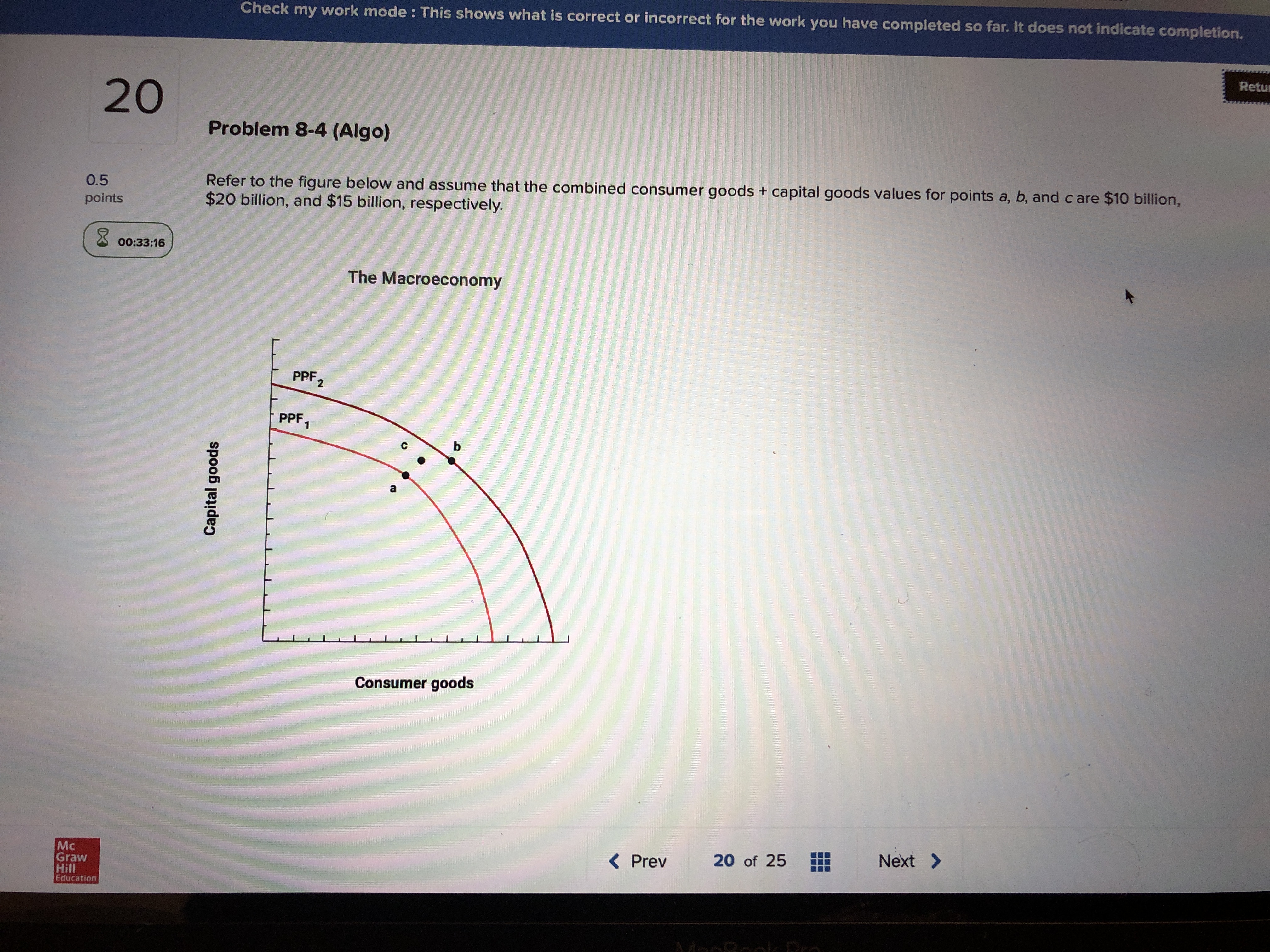 I need the correct answer please Check my work mode : This