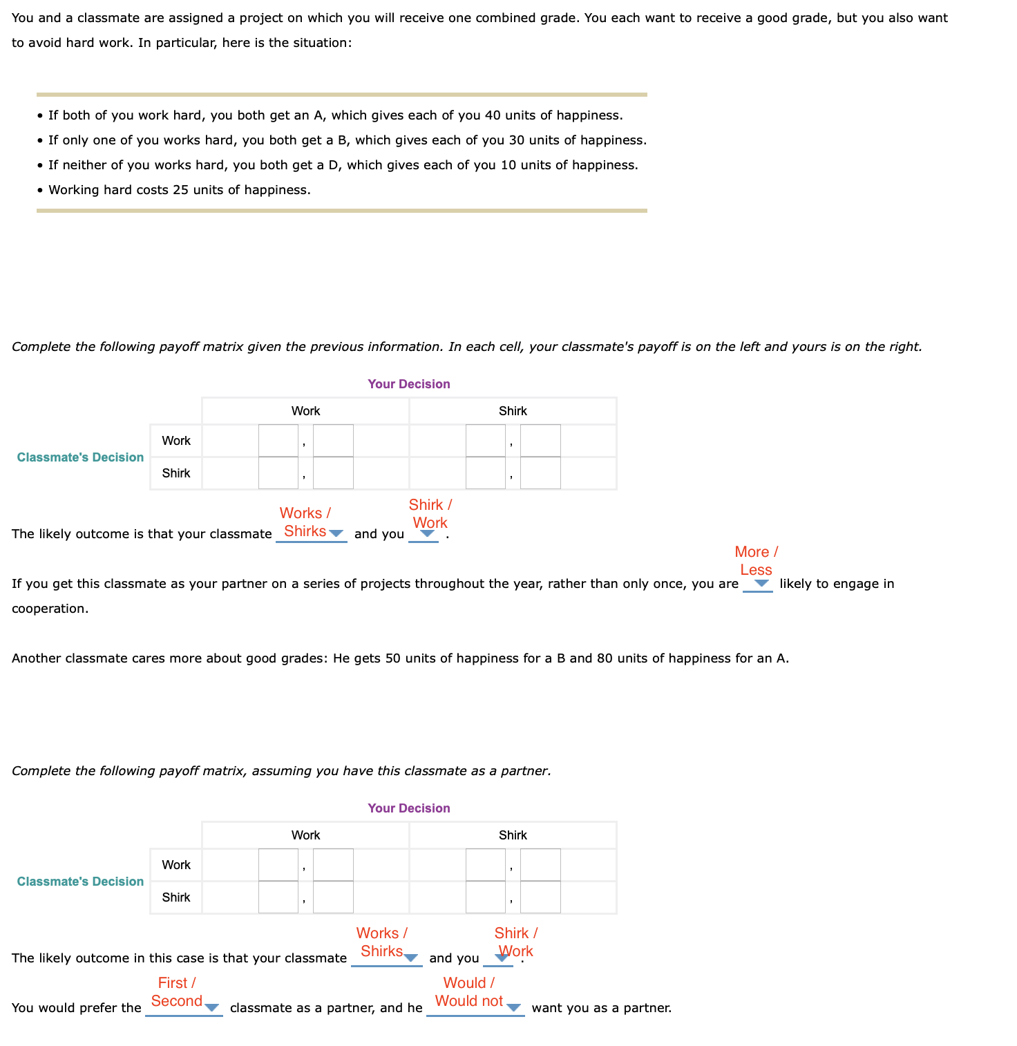 Use the image provided to answer the question. You and a classmate