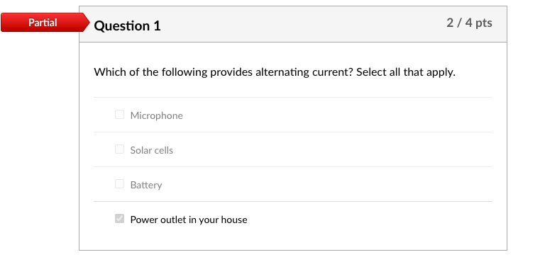 Physics Quiz Correctiosn Partial Question 1 2 / 4 pts Which of