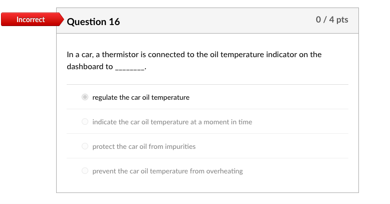 direction periodically.Incorrect Question 3 0 / 4 pts What are the benefits