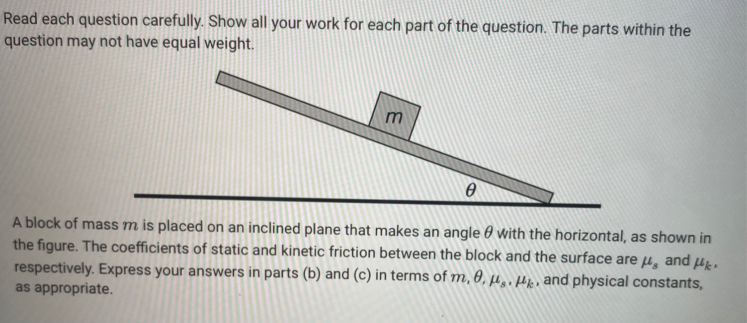 Read each question carefully. Show all your work for each part