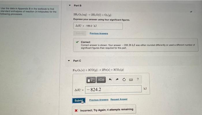  Use the data in Appendix B3 in the textbook to find