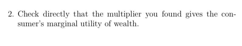 2, specifically 4.1 and 4.2 from the textbook. A consumer has wealth