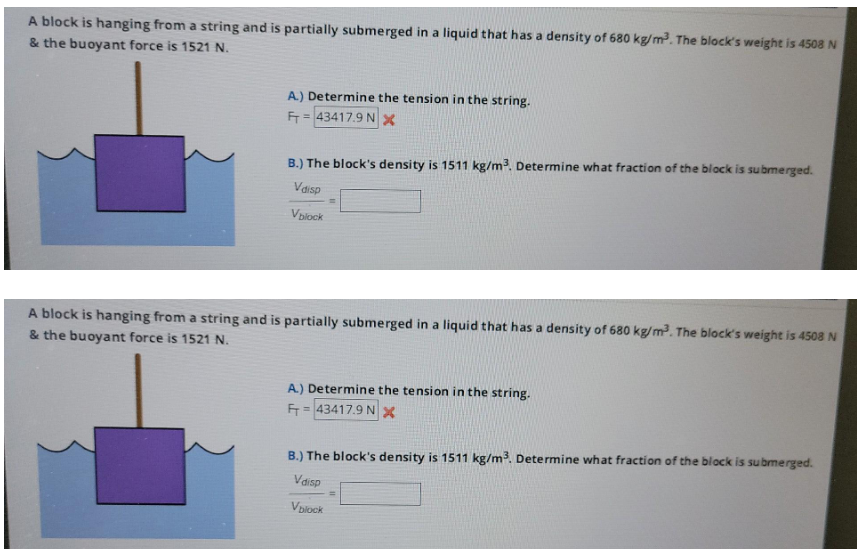 A block is hanging from a string and is partially submerged