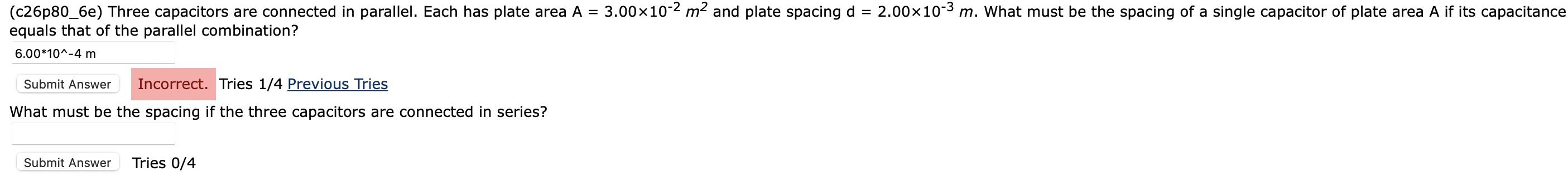 (c26p80_6e) Three capacitors are connected in parallel. Each has plate area
