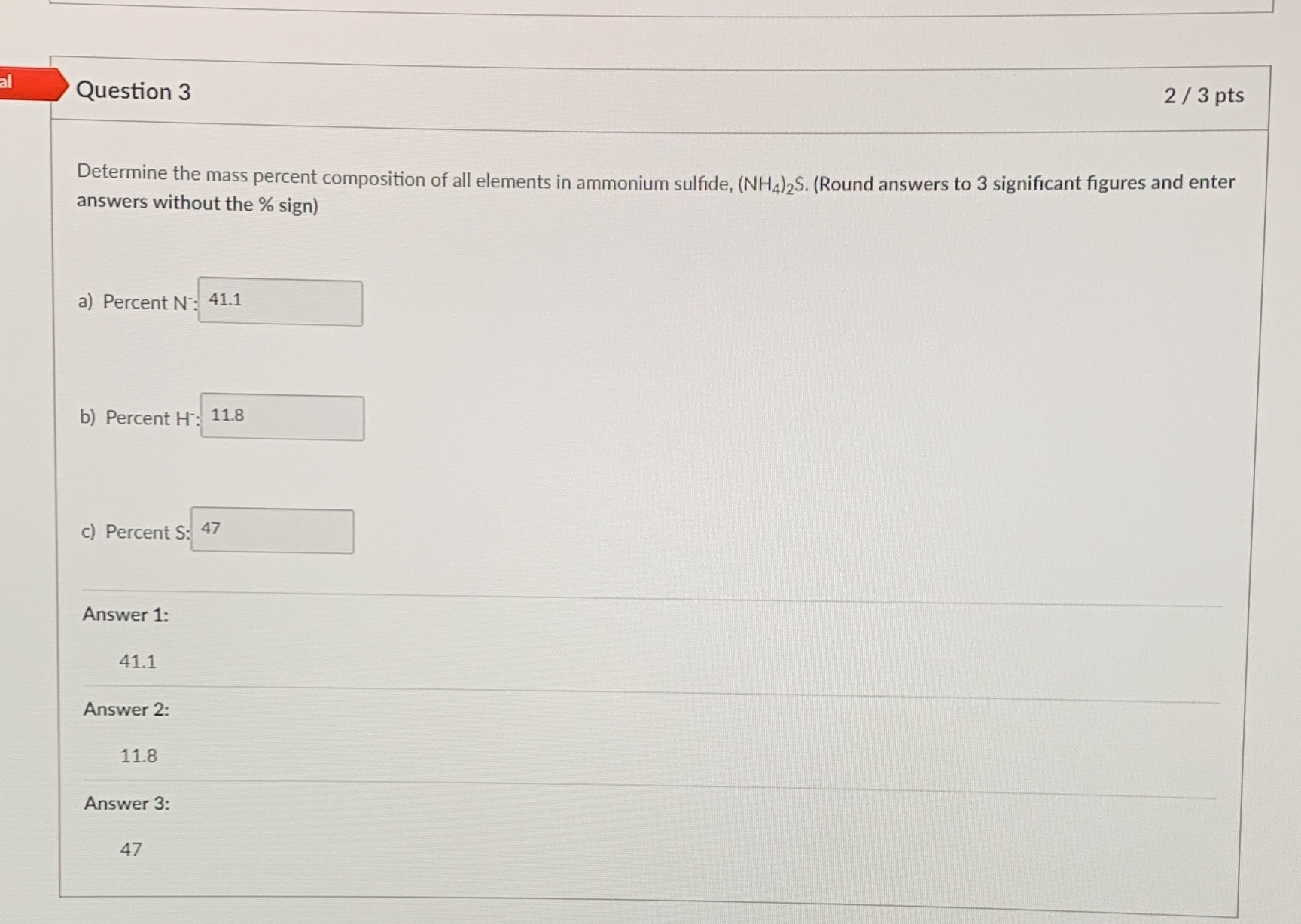 One of the problems is wrong, N- for part a Question 3