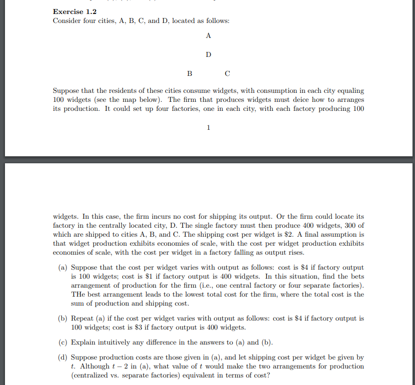 Please answer these questions. It is about Urban Econ. Exercise 1.2 Consider