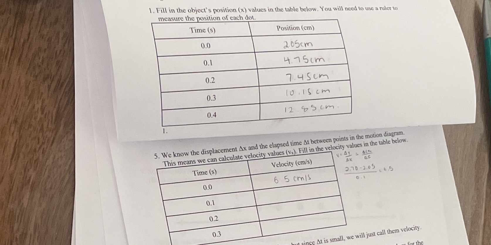 How do I calculate velocity with the position table? 1. Fill in