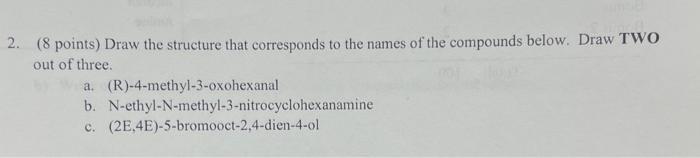 Help! (8 points) Draw the structure that corresponds to the names of