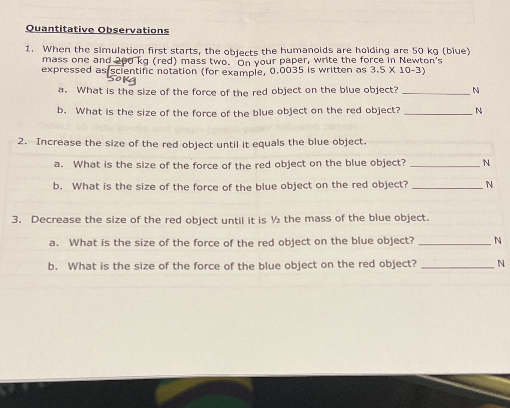 Quantitative Observations 1. When the simulation first starts, the objects the
