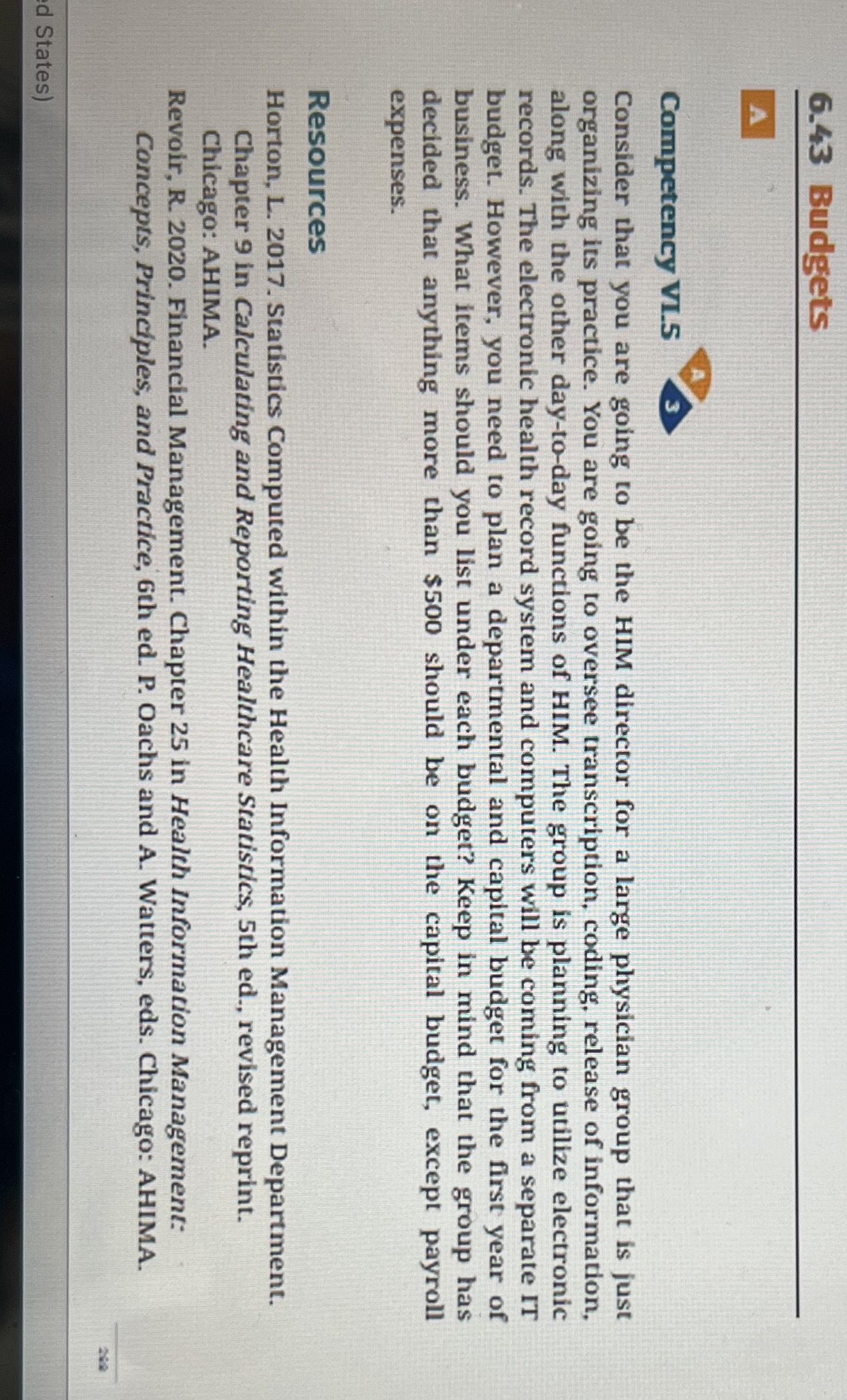 I need help with this Case study 6.43 Budgets A Competency VI.5