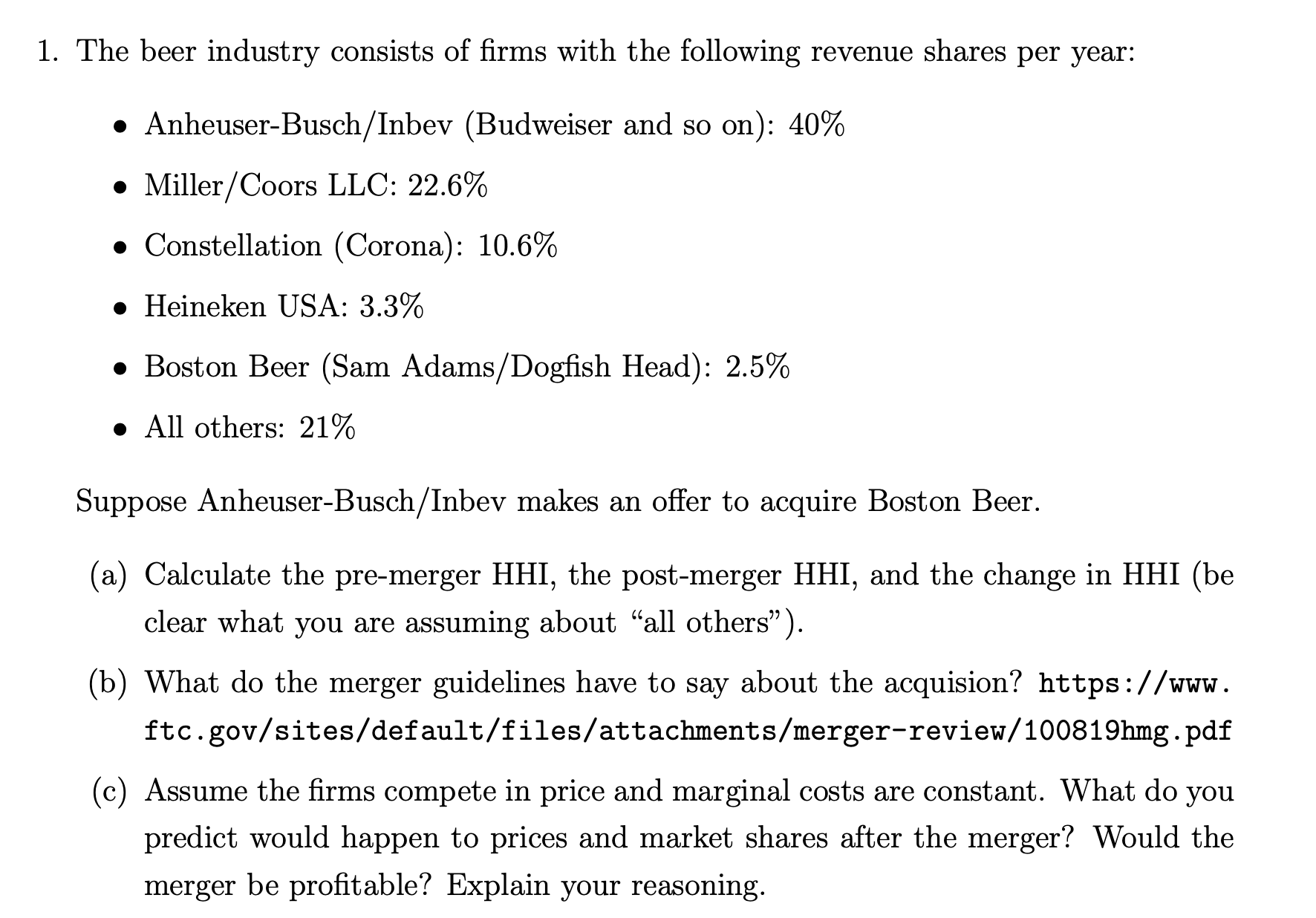 please not write by hand 1. The beer industry consists of