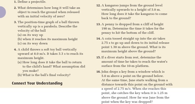  1. Define a projectile. 2. What determines how long it will