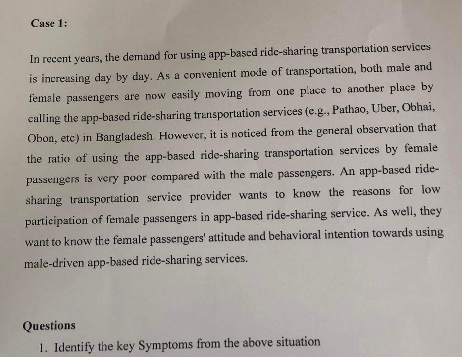  Case 1: In recent years, the demand for using app-based ride-sharing