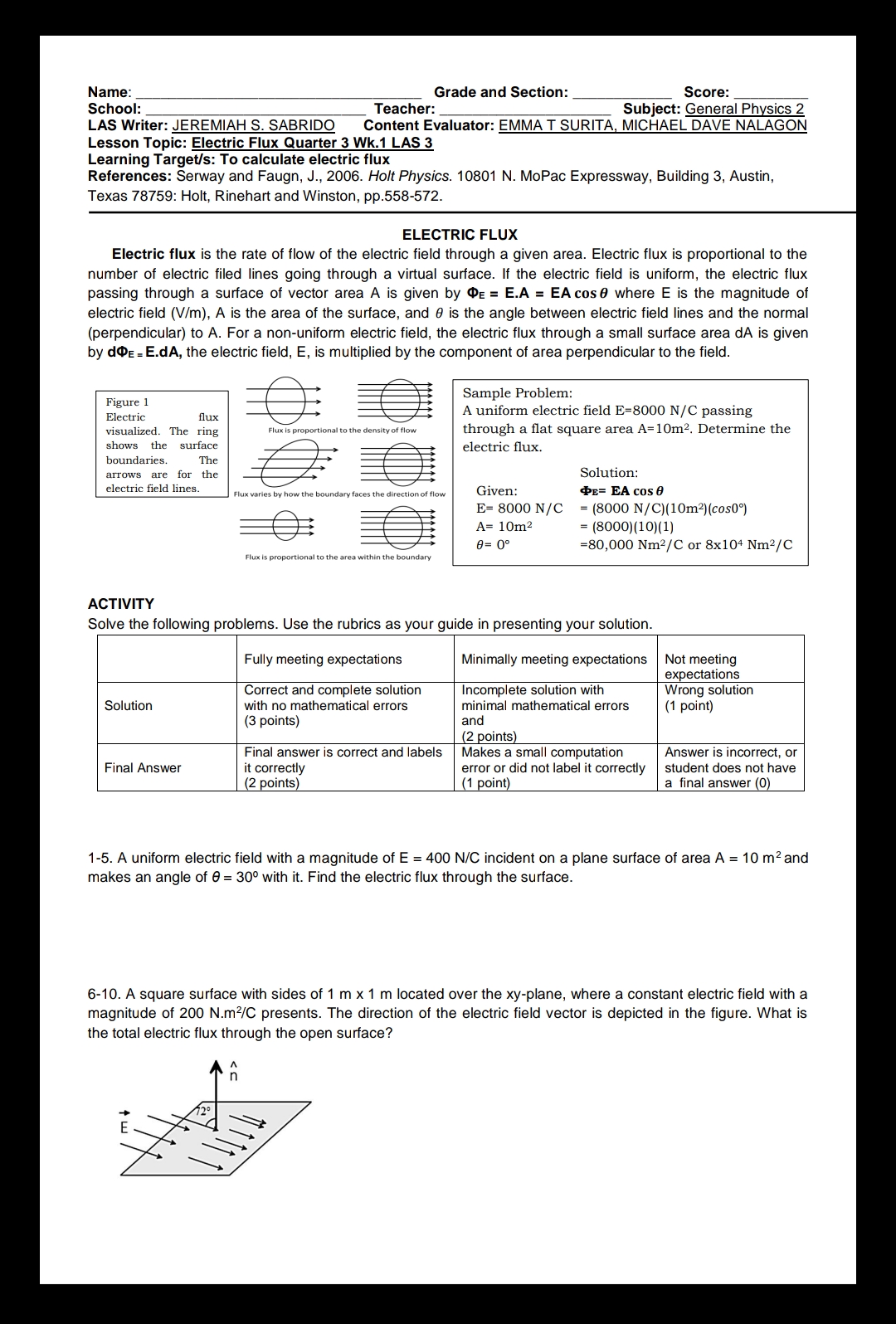  Name: Grade and Section: Score: School: Teacher: Subject: General Physics 2