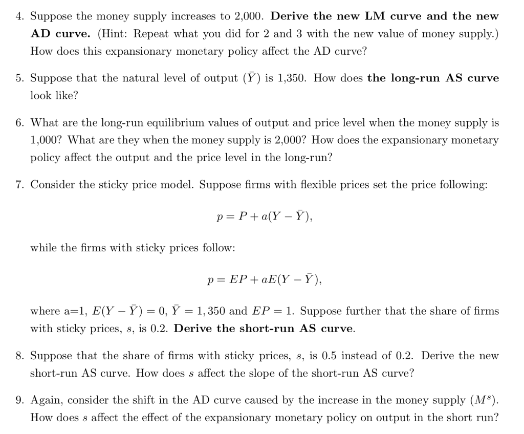 economy of Hicksonia. 1. The consumption function is given by C =