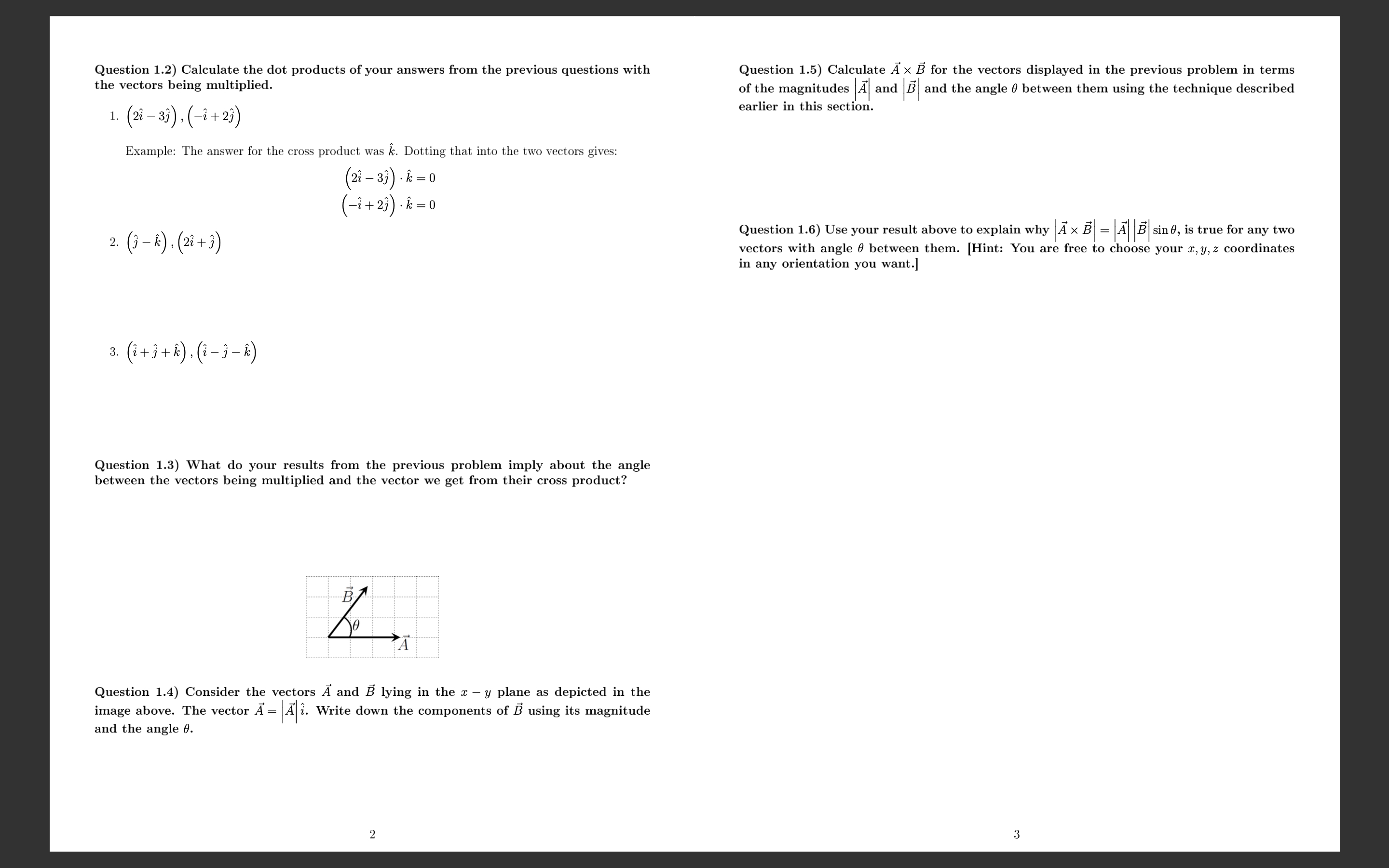 product lets us multiply vectors together to get another vector. I'll dene