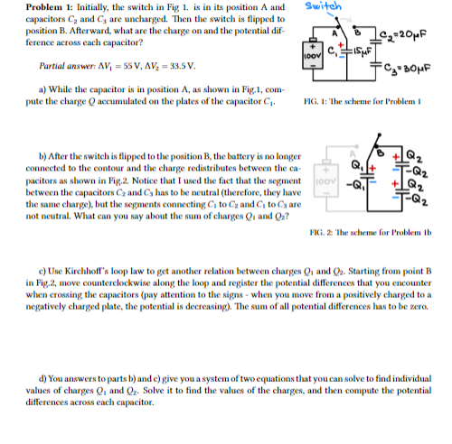  Problem 1: Initially, the switch in Fig 1. is in its
