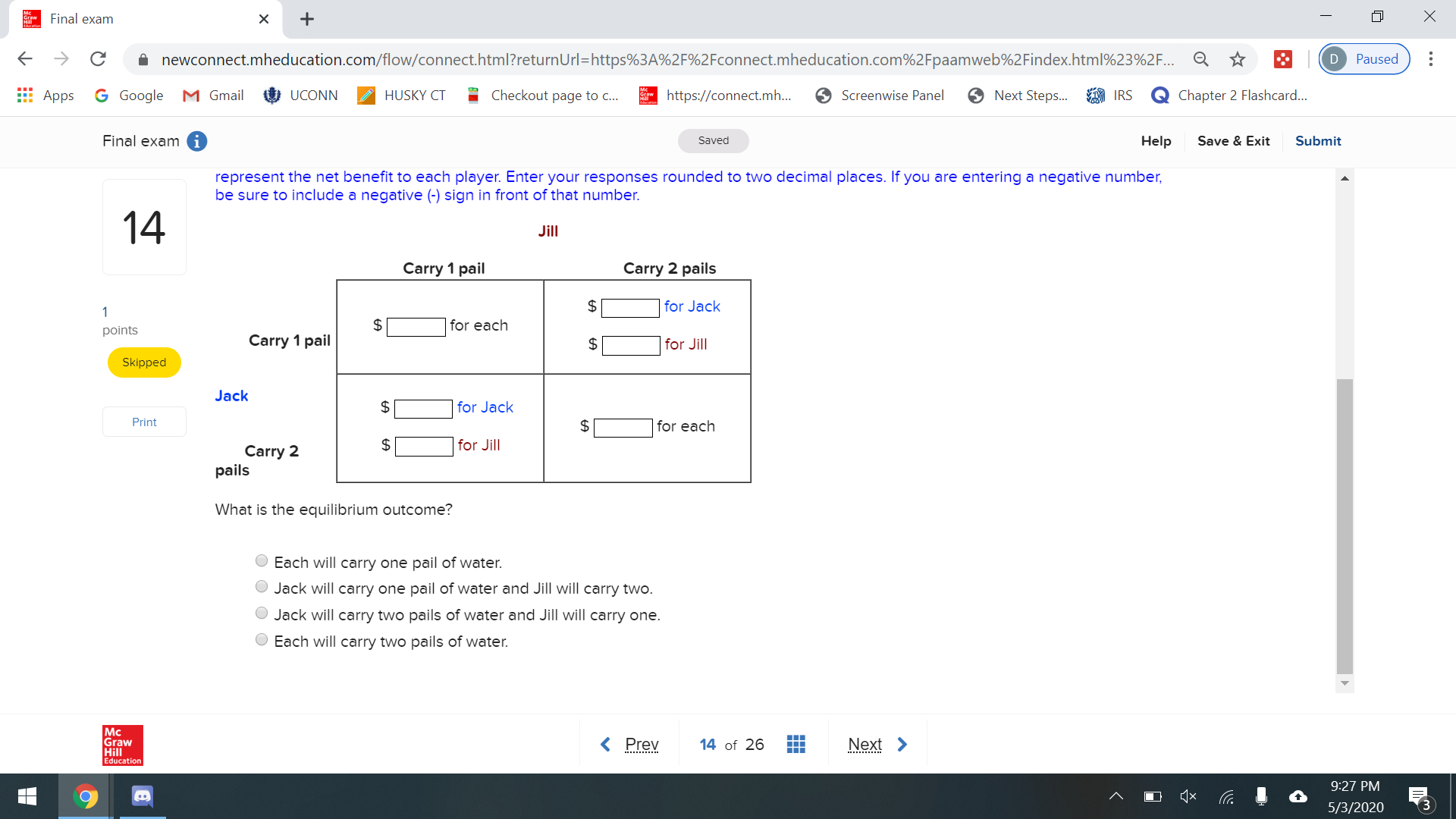 Need help with question 14 Final exam X + X C newconnect.mheducation.com/flow/connect.html?returnUrl=https%3A%2F%2Fconnect.mheducation.com%2Fpaamweb%2Findex.html%23%2F...
