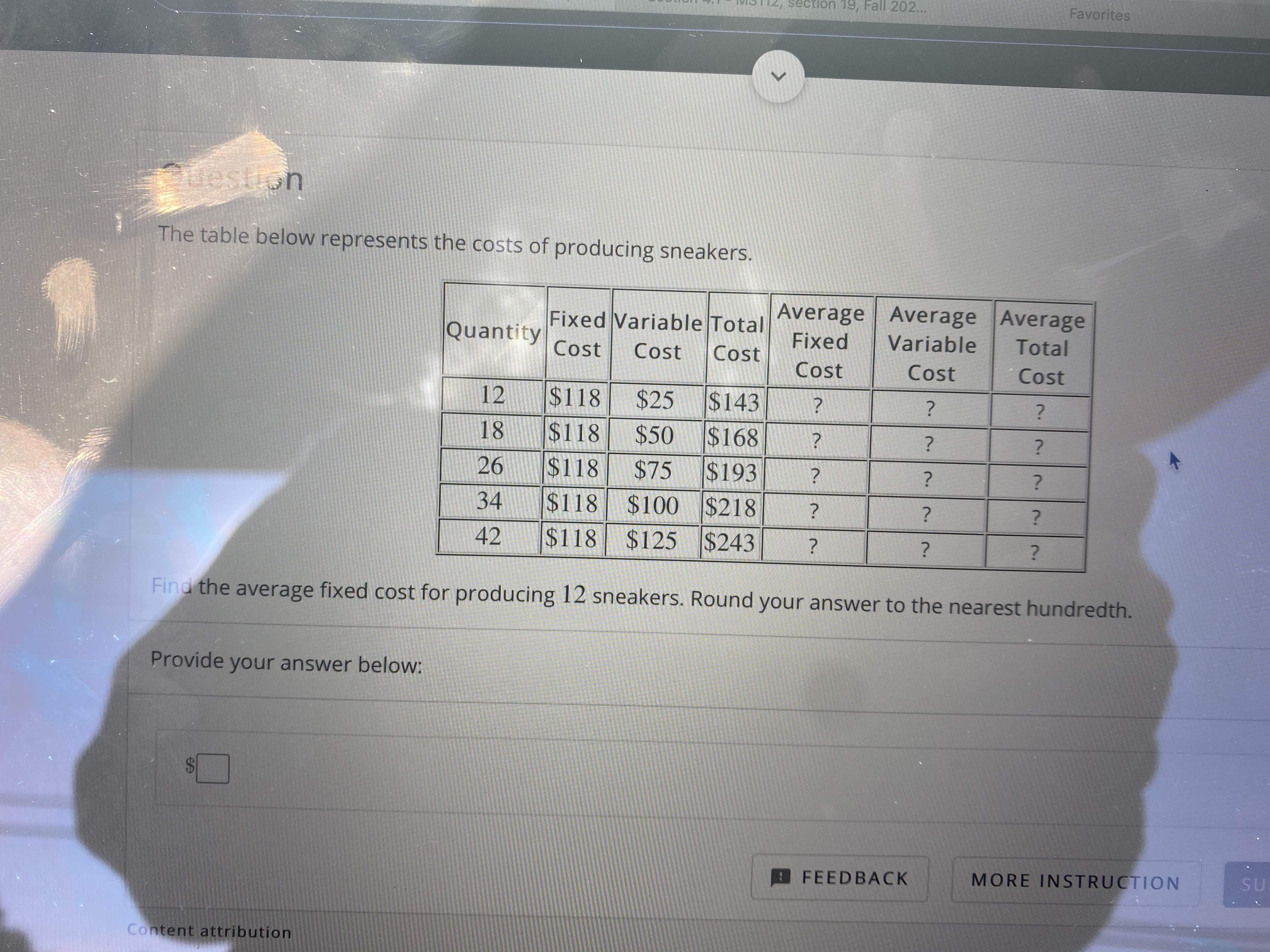 Find the average fixed cost for producing 12 sneakers. ction 19, Fall