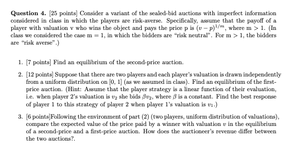 [GAME THEORY -- AUCTION] This question is provided with full information and
