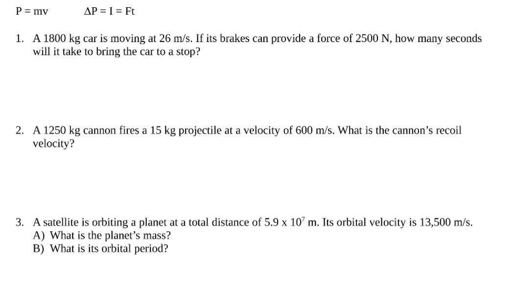 I need help with those problems. Please!!! P=rnv AP=I=Ft 1. A 1800