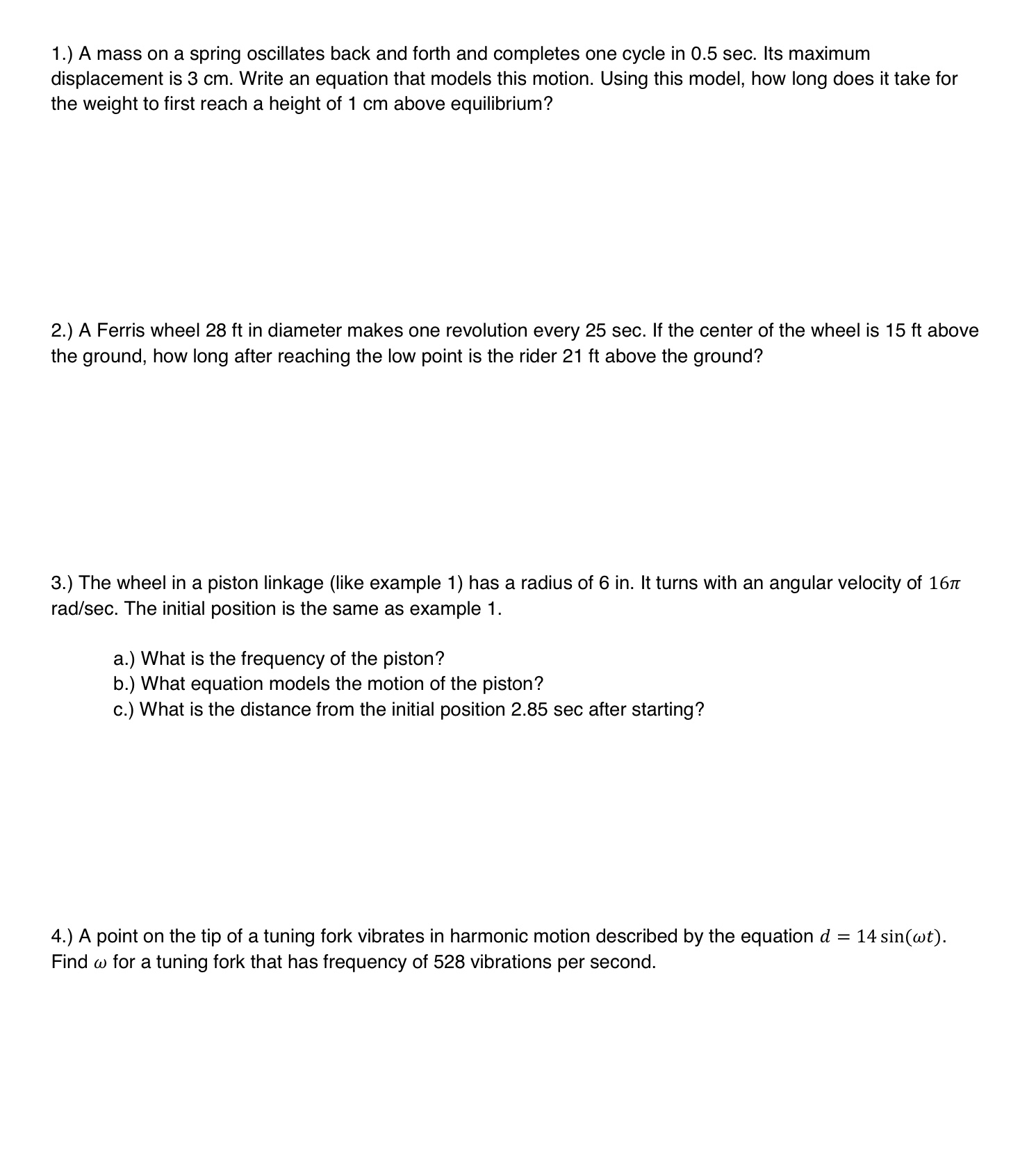 Harmonic motion 1.) A mass on a spring oscillates back and forth