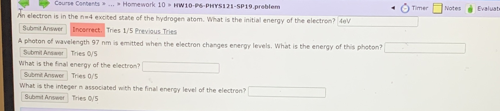  Course Contents > ... > Homework 10 > HW10-P6-PHYS121-SP19.problem 4 Timer