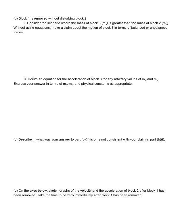 (b) Block 1 is removed without disturbing block 2. i. Consider
