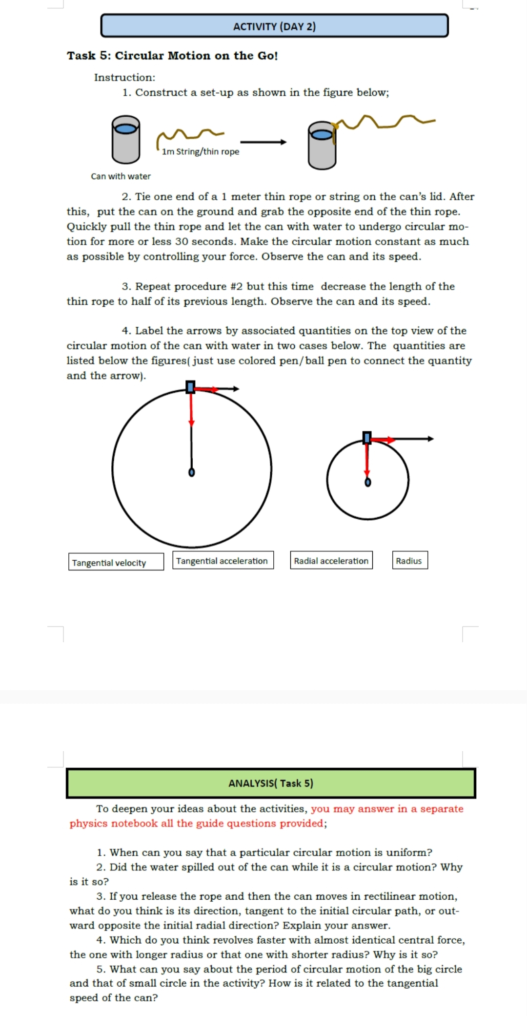 Task 5 Task 5: Circular Motion on the Go! Instruction: 1. Construct