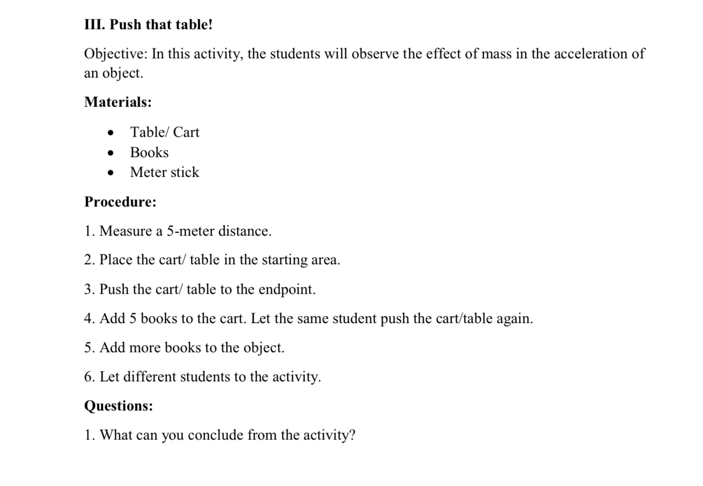 Ill. Push that table! Objective: In this activity, the students will