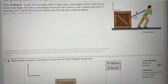  (76) Problem 8: A crate sits on a rough surface, Using
