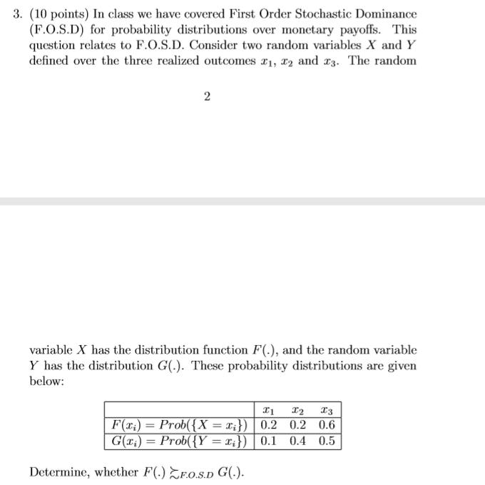 Please answer this question for me. 3. (10 points) In class we