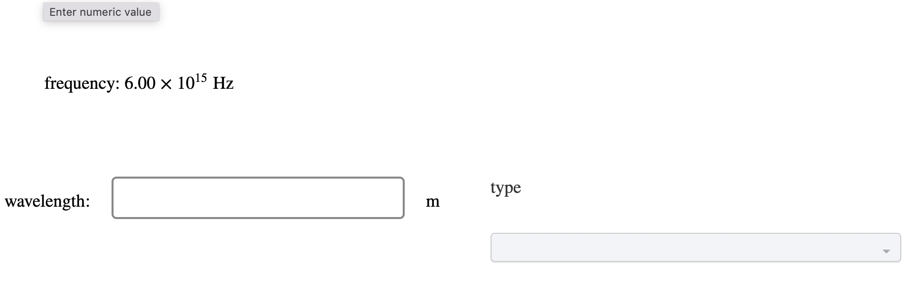 can? :(1) Calculate the wavelength of the photons with the given frequencies