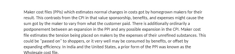  Maker cost files (PPIs) which estimates normal changes in costs got