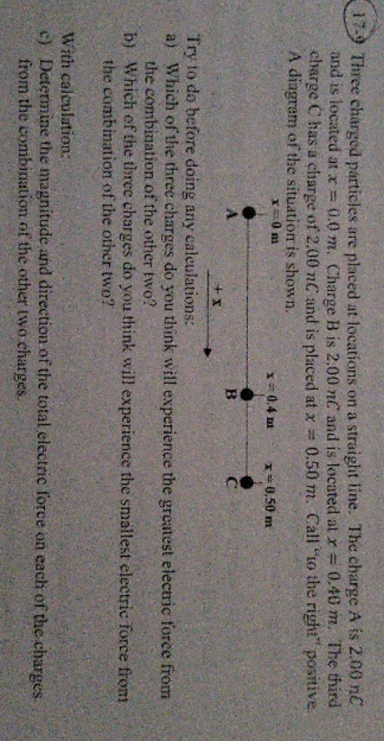 #1) True or False: It is impossible to arrange 4 charges in