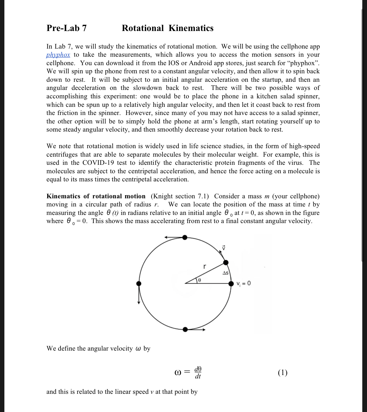  Pre-Lab 7 Rotational Kinematics In Lab 7, we will study the