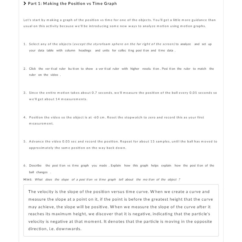 > Part 1: Making the Position vs Time Graph Let's start