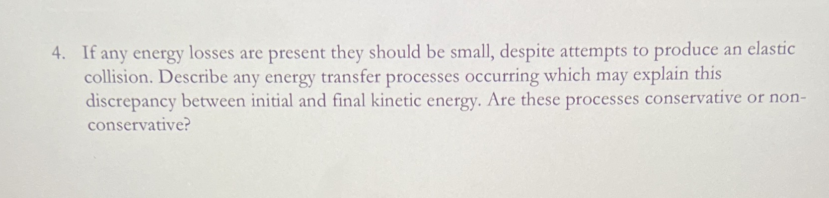 Plz answer, any general answer will do 4. If any energy losses