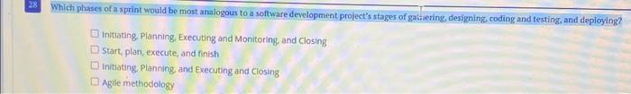 please help ive been getting incoreect awnsers Which phases of a sprint