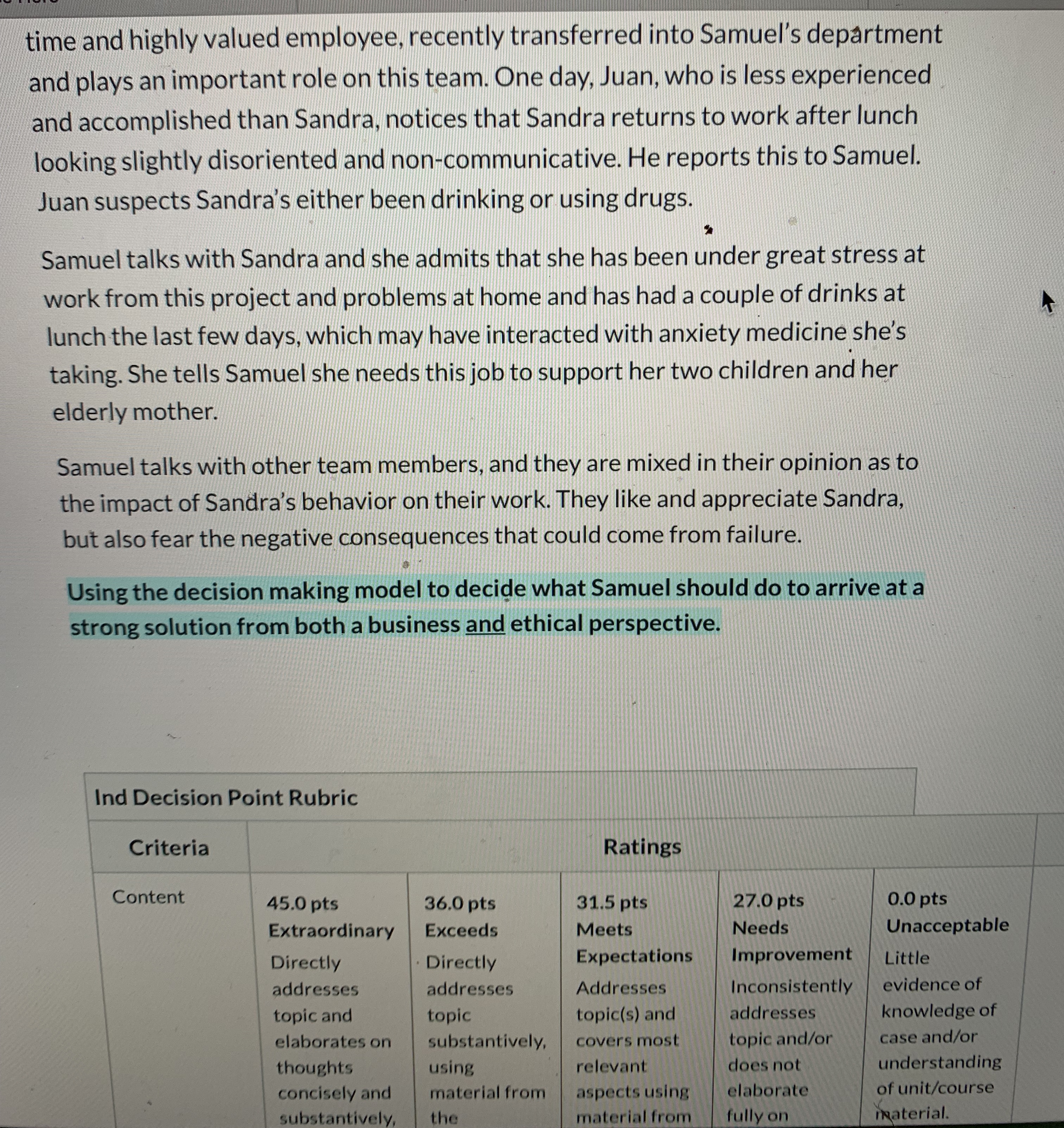 What Dilemma issues are found in this case? time and highly valued