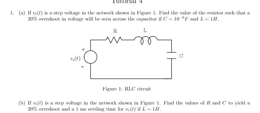 Tutorial 4 1. (a) If wi(t) is a step voltage in