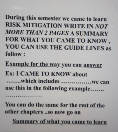 please answer this During this semester we came to learn RISK MITIGATION