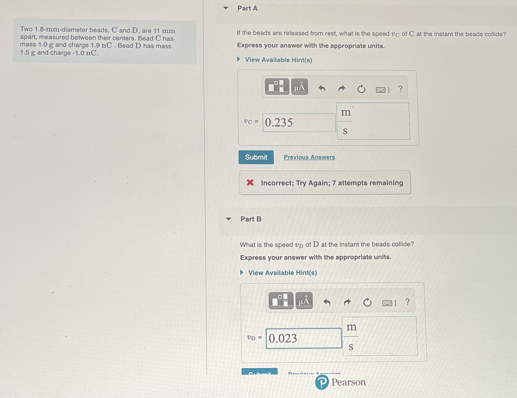 This is physics 222 Part A Two 1.8-mm-diameter beads, C and D,