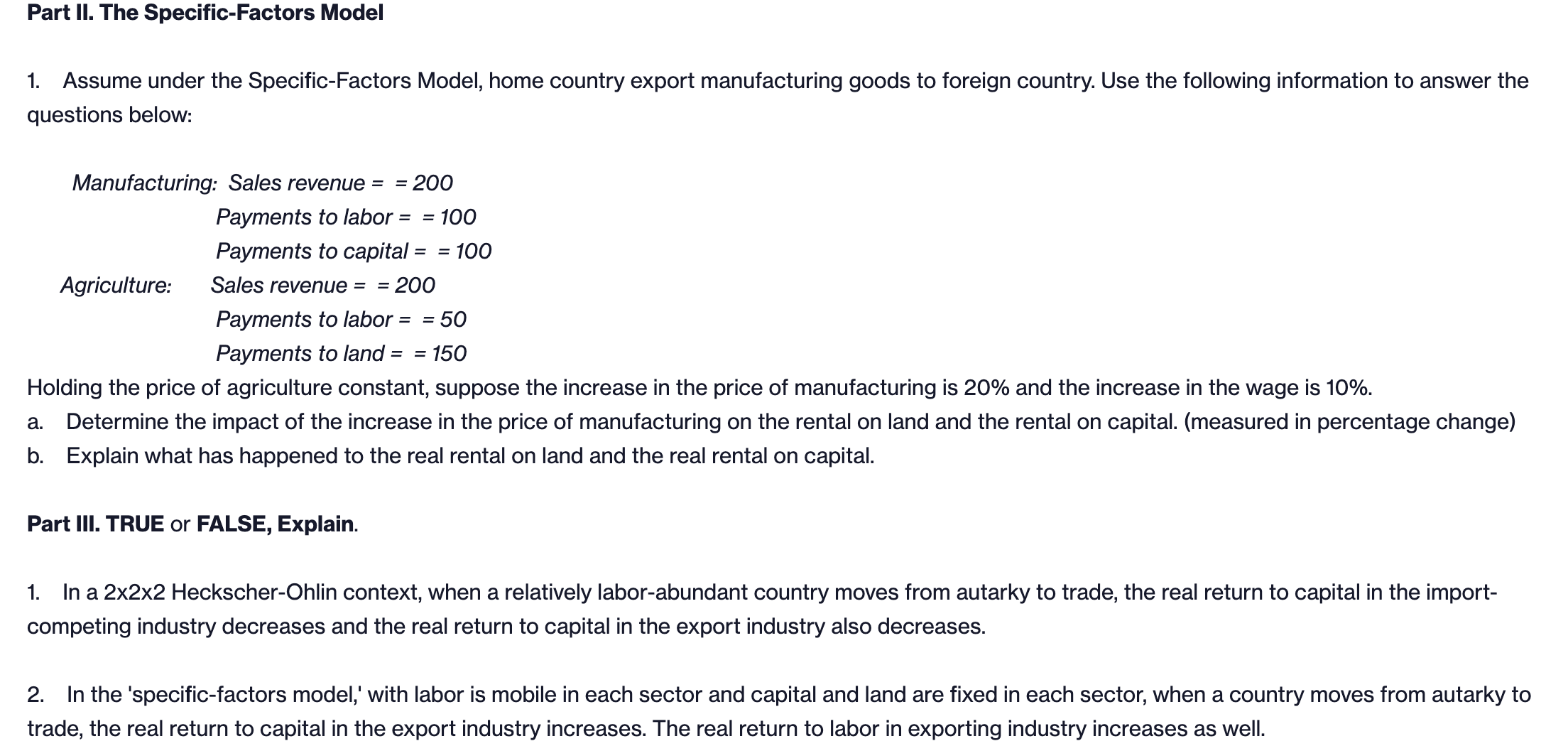 Part I. Heckscher-Ohlin Model and Stolper-Samuelson theorem 1. Suppose that there are